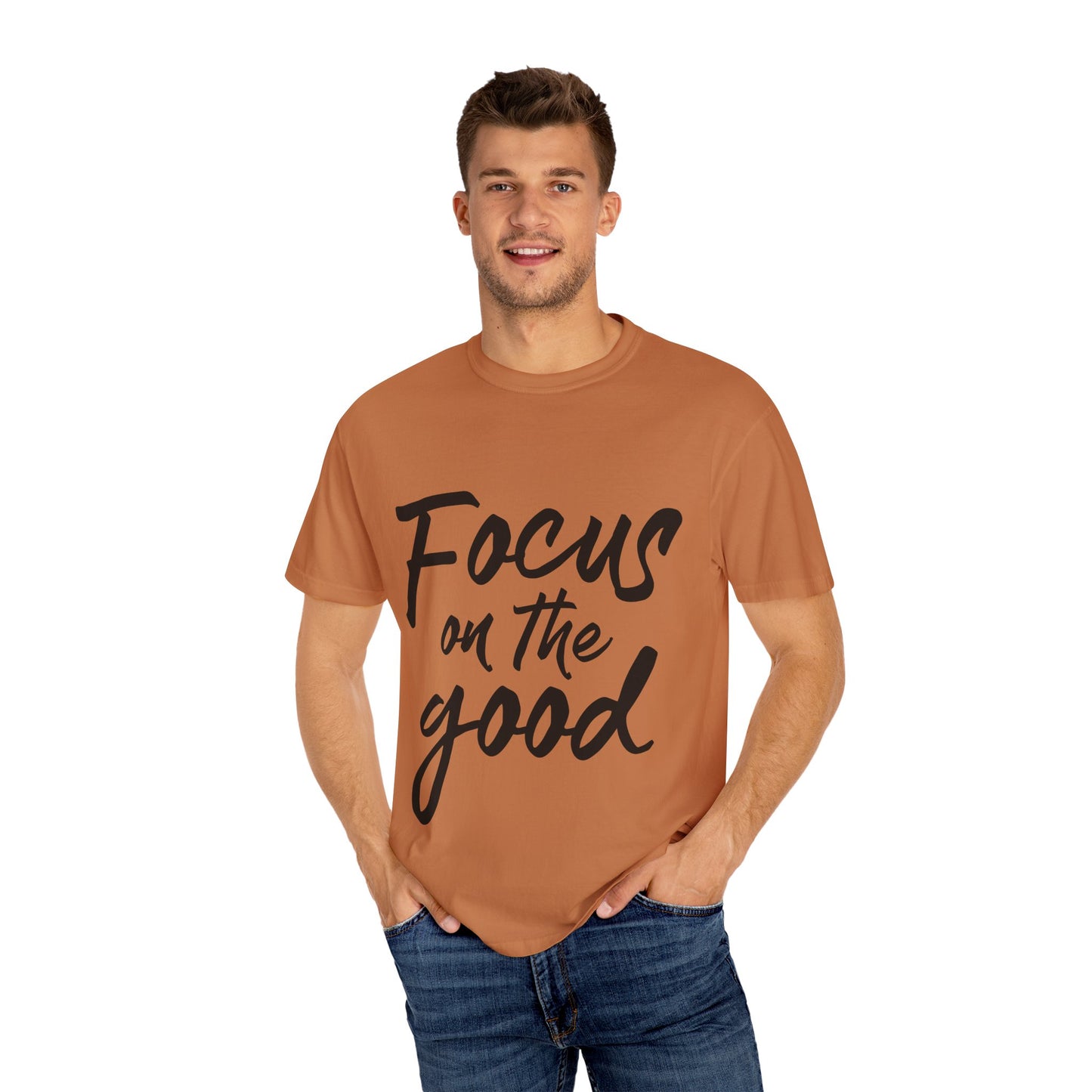 Unisex Focus on the Good T-Shirt | Positive Vibe Tee