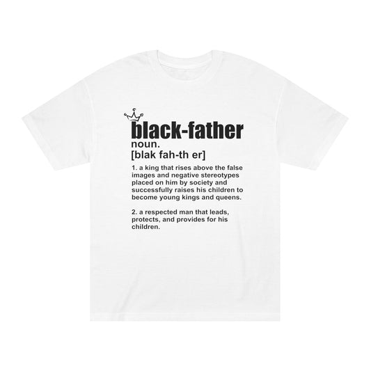 Black Father Definition Unisex Classic Tee – Celebrating Fatherhood and Heritage